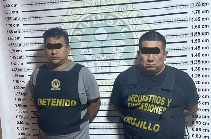  Detienen a sujetos cuando cobraban extorsión de S/10 mil a empresaria en Trujillo