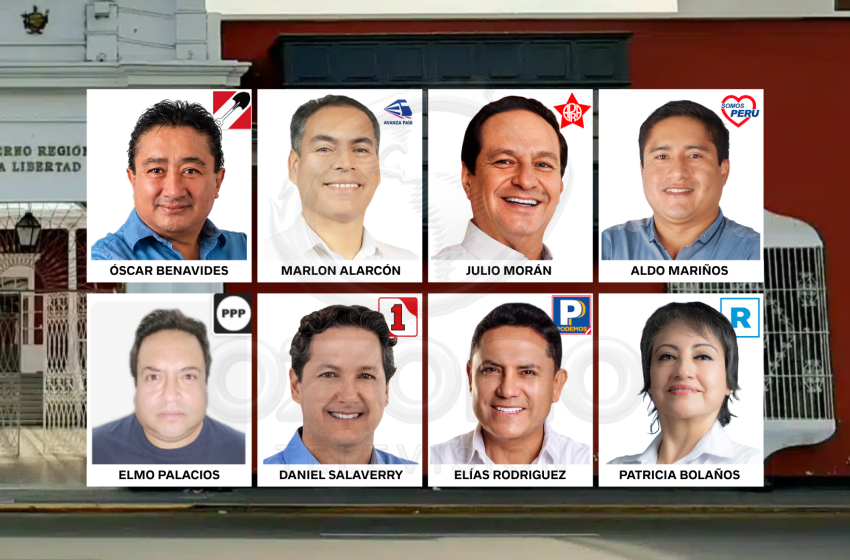  Estos son los 8 candidatos al Gobierno Regional de La Libertad